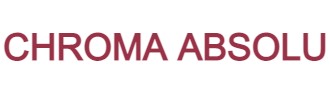 CHROMA ABSOLU