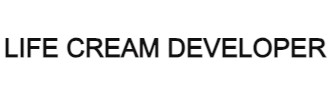LIFE CREAM DEVELOPER